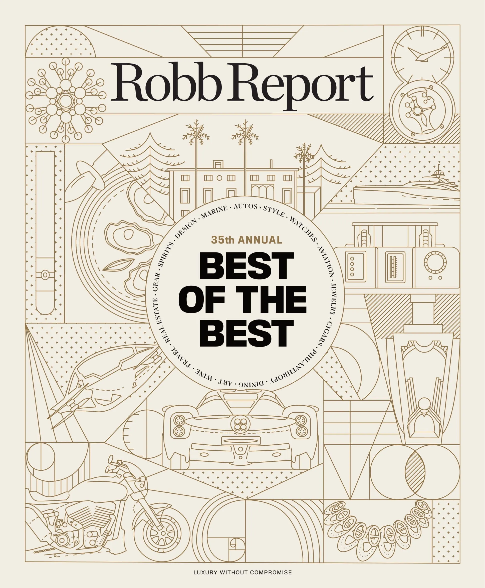 Robb Report - Best Of The Best Issue June & July 2023: Auto Alternative Propulsion, Style Quiet Luxury, Watches Certified Pre-Owned Market, Water Best Vessels On The Ocean, Travel Small To Big & More!
