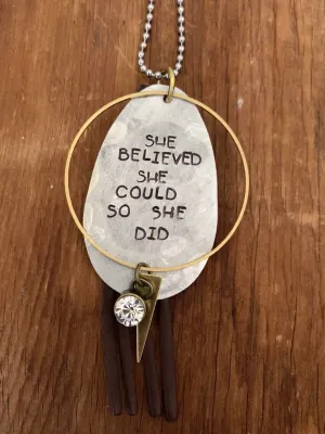 She Believed She Could Necklace